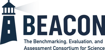 BEACON, The Benchmarking, Evaluation, and Assessment Consortium for Science